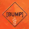 Bas - [BUMP] Pick Me Up - EP